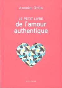 Image de Le petit livre de l'amour authentique
