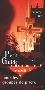 Picture of Petit guide des groupes de prière