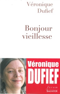 Image de Bonjour vieillesse