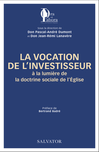 Image de La vocation de l’investisseur à la lumière de la doctrine sociale de l'Eglise