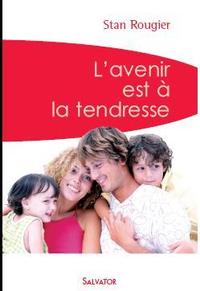 Picture of L'avenir est à la tendresse (poche)