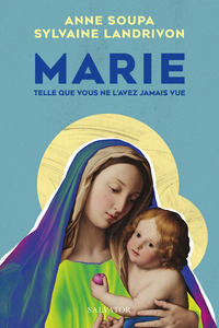 Picture of Marie telle que vous ne l’avez jamais vue