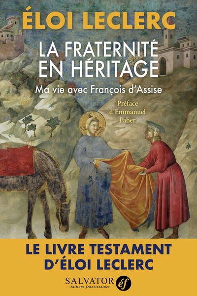 Image de La fraternité en héritage, ma vie avec François s'Assise