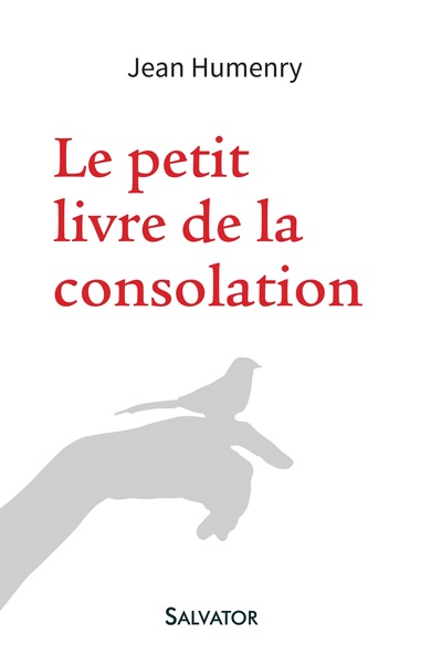 Picture of Le petit livre de la consolation