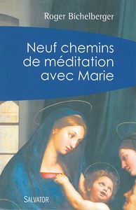 Picture of Neuf chemins de méditation avec Marie
