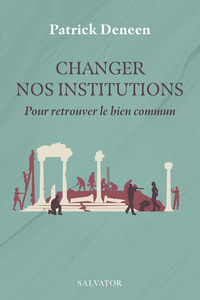 Image de Changer nos institutions