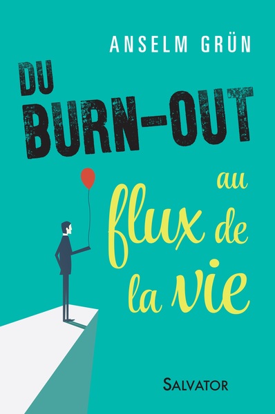 Picture of Du burn-out au flux de la vie