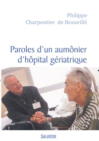 Image de Paroles d'un aumônier d'hôpital gériatrique