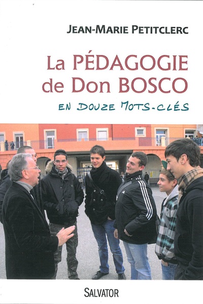 Image de La pédagogie de don Bosco en 12 mots clés