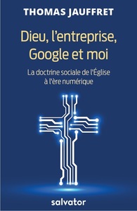Picture of Dieu, l'entreprise, Google et moi