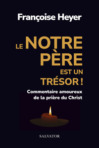 Image de Le Notre Père est un trésor!