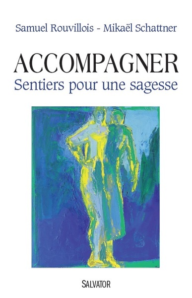 Picture of Accompagner, sentiers pour une sagesse
