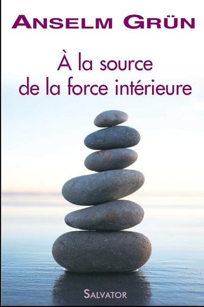 Picture of A la source de la force intérieure poche
