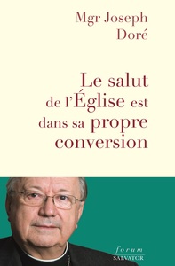 Image de Le salut de l’Eglise est dans sa propre conversion