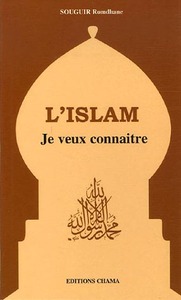 Image de L' ISLAM JE VEUX CONNAîTRE