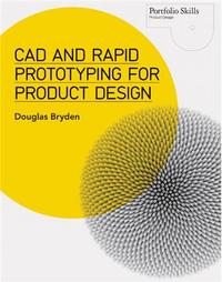 Picture of CAD and Rapid Prototyping for Product Design /anglais