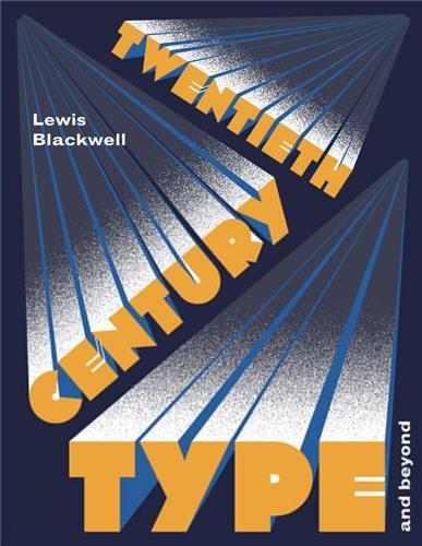 Picture of Twentieth-Century Type and Beyond /anglais
