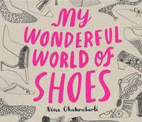 Picture of My Wonderful World of Shoes /anglais