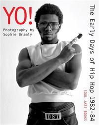 Image de Yo ! The Early days of Hip-Hop Photographs by Sophie Bramly /anglais