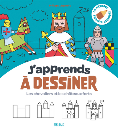 Image de J'apprends à dessiner - Chevaliers et châteaux-forts