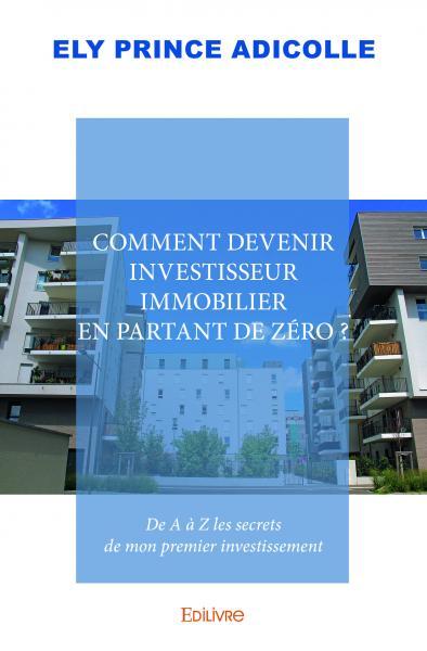 Image de Comment devenir investisseur immobilier en partant de zéro ?