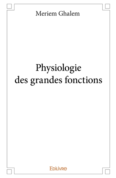 Image de Physiologie des grandes fonctions