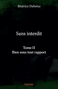 Picture of Sans interdit - Tome II