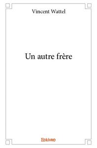 Image de Un autre frère