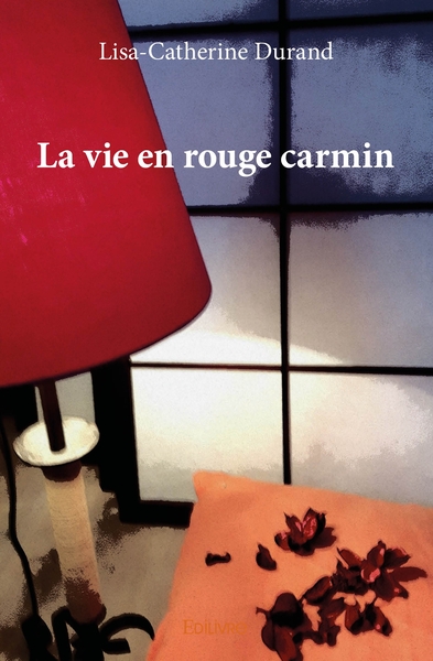 Image de La vie en rouge carmin