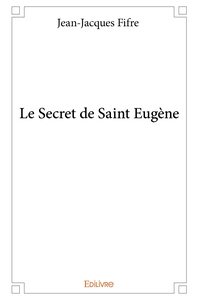 Image de Le Secret de Saint Eugène