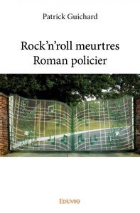 Image de Rock'n'roll meurtres - roman policier