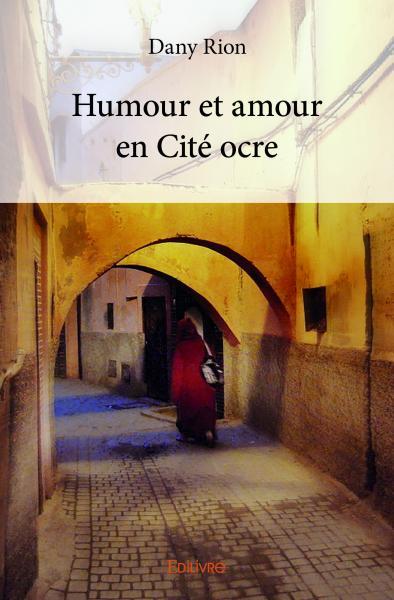 Image de Humour et amour en cité ocre