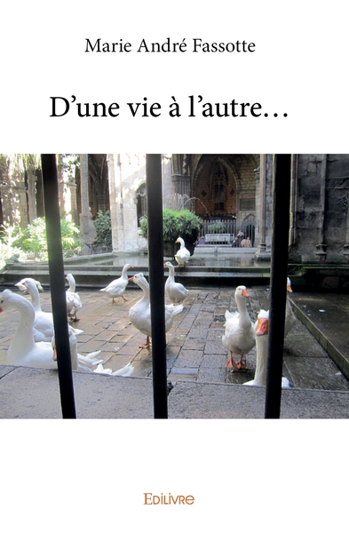 Picture of D'une vie à l'autre...