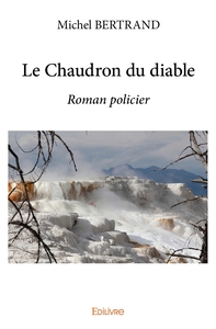 Picture of Le Chaudron du diable