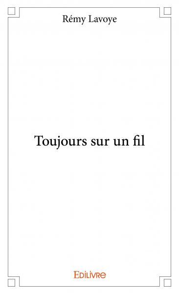 Image de Toujours sur un fil