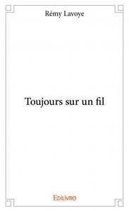 Image de Toujours sur un fil