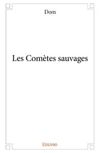 Picture of Les comètes sauvages