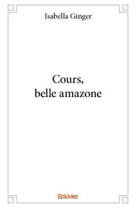 Image de Cours, belle amazone