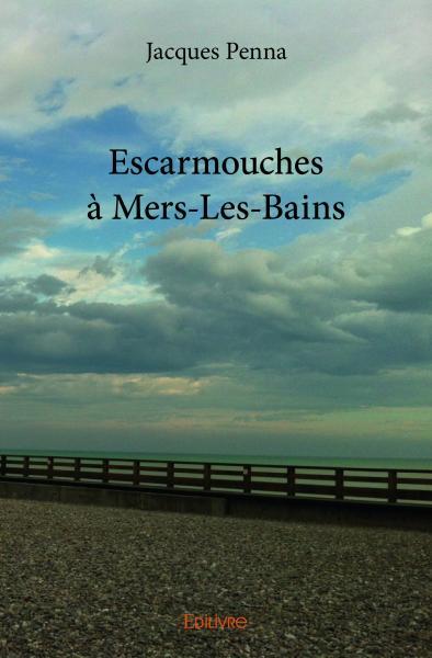 Image de Escarmouches à mers les bains