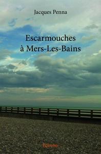 Image de Escarmouches à mers les bains
