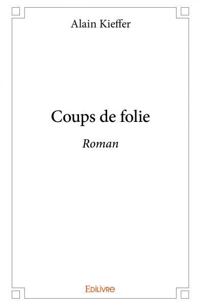 Image de Coups de folie