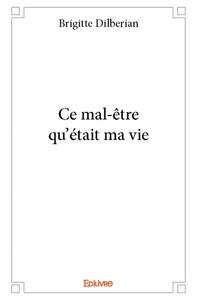 Picture of Ce mal-être qu'était ma vie