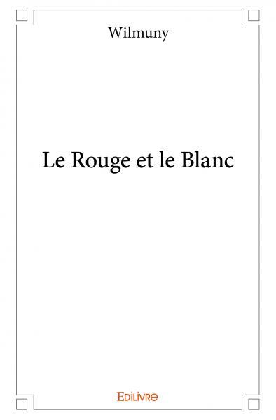 Picture of Le rouge et le blanc