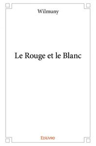 Picture of Le rouge et le blanc