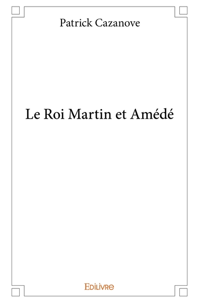 Picture of Le Roi Martin et Amédé