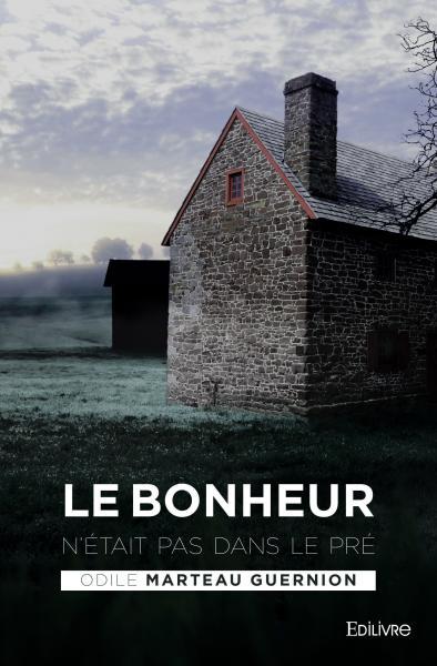 Image de Le bonheur n'était pas dans le pré