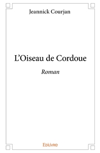 Image de L'Oiseau de Cordoue