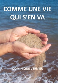 Image de Comme une vie qui s'en va