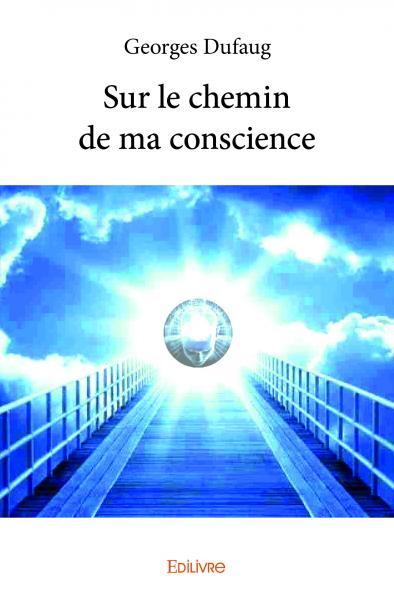 Picture of Sur le chemin de ma conscience