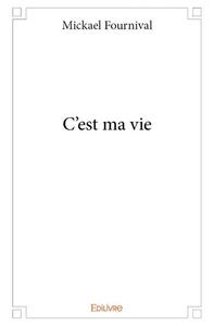 Picture of C’est ma vie